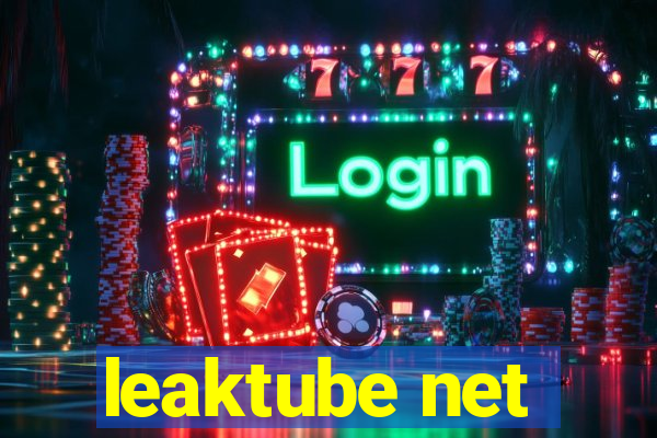 leaktube net